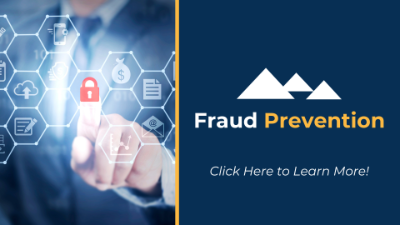 Click here to learn more about Fraud Prevention.
